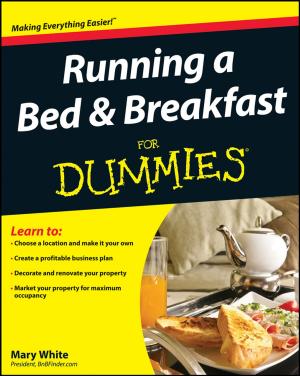 Cover of the book Running a Bed and Breakfast For Dummies by John S. Torday, Virender K. Rehan