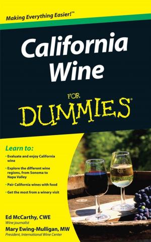 Cover of the book California Wine For Dummies by Martyn R. Dixon, Leonid A. Kurdachenko, Igor Ya Subbotin