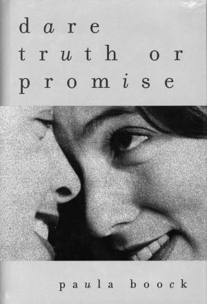 Cover of the book Dare Truth or Promise by Holly Webb