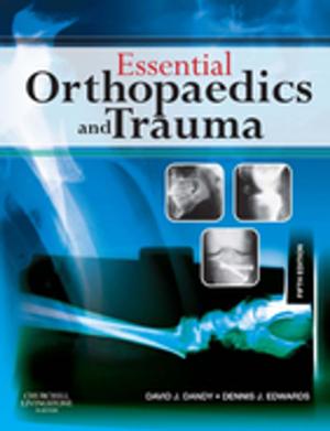 Book cover of Essential Orthopaedics and Trauma E-Book