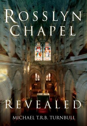 Book cover of Rosslyn Chapel Revealed