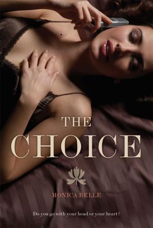 Cover of the book The Choice by Dr Colin B. Lessell