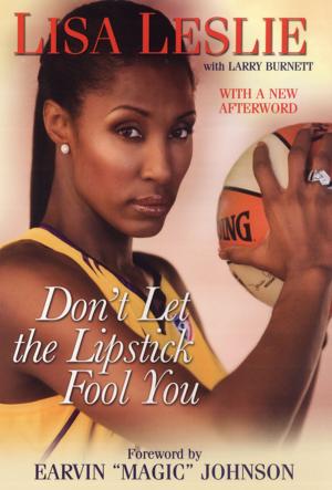 Book cover of Don't Let The Lipstick Fool You: