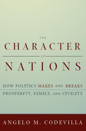 Cover of the book The Character of Nations by Susan A. Clancy