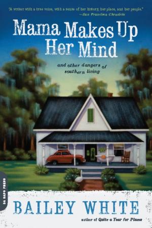 Cover of the book Mama Makes Up Her Mind by Marc E. Agronin, M.D.