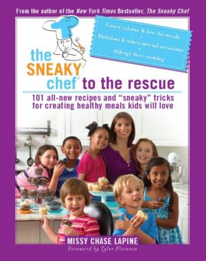 Cover of the book The Sneaky Chef to the Rescue by Jenny Torres Sanchez