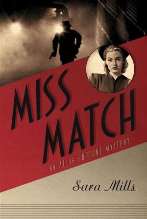 Cover of the book Miss Match: An Allie Fortune Mystery by Kay, Ellie