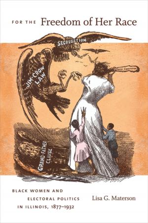 Cover of the book For the Freedom of Her Race by Robert L. Lippson, Alice Jane Lippson