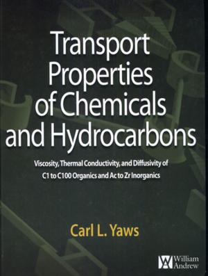 Cover of the book Transport Properties of Chemicals and Hydrocarbons by Sonia Wolfe-Coote