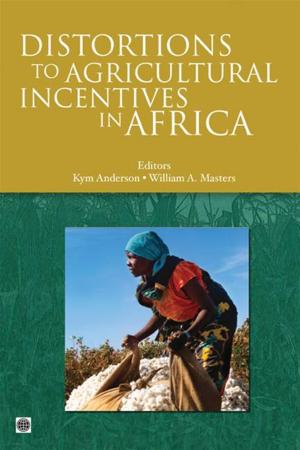Cover of the book Distortions To Agricultural Incentives In Africa by Baker, Judy L.