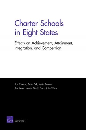 Cover of the book Charter Schools in Eight States by Christine Eibner, Amado Cordova, Sarah A. Nowak, Carter C. Price, Evan Saltzman