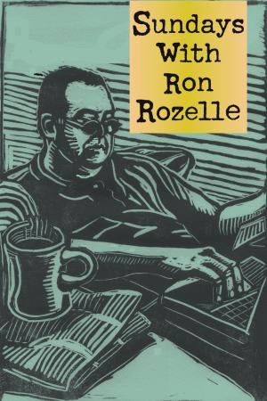Book cover of Sundays with Ron Rozelle