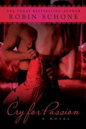 Cover of the book Cry For Passion by Susan P. Baker
