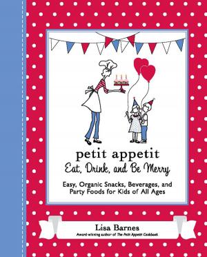 Book cover of Petit Appetit: Eat, Drink, and Be Merry