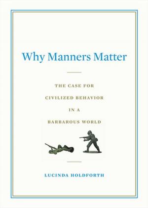 Cover of the book Why Manners Matter by Samuel Butler