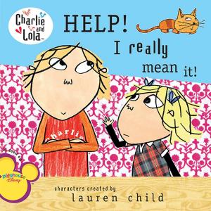Book cover of Help! I Really Mean It!