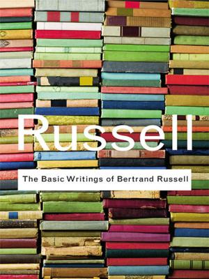 Cover of the book The Basic Writings of Bertrand Russell by 