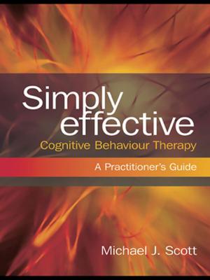 Cover of the book Simply Effective Cognitive Behaviour Therapy by Eckart Schütrumpf