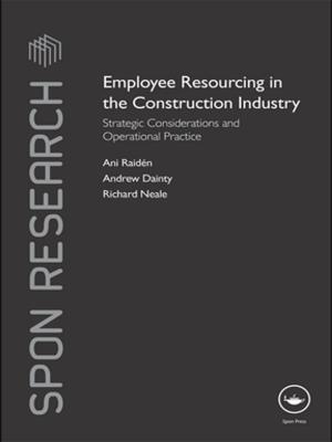 Cover of the book Employee Resourcing in the Construction Industry by Alan Griffith, Paul Stephenson, Paul Watson
