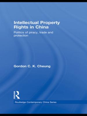 Cover of the book Intellectual Property Rights in China by George Yancey