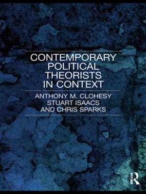 bigCover of the book Contemporary Political Theorists in Context by 