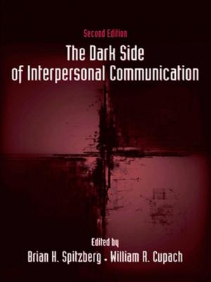 Cover of the book The Dark Side of Interpersonal Communication by 