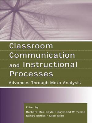 Cover of the book Classroom Communication and Instructional Processes by 