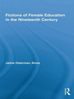 Book cover of Fictions of Female Education in the Nineteenth Century