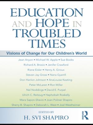 Cover of the book Education and Hope in Troubled Times by Heather N. Keaney
