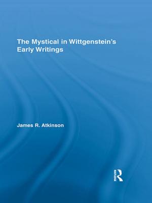 Cover of the book The Mystical in Wittgenstein's Early Writings by C. Baxter Kruger