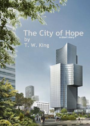 Cover of The City of Hope: A Short Story