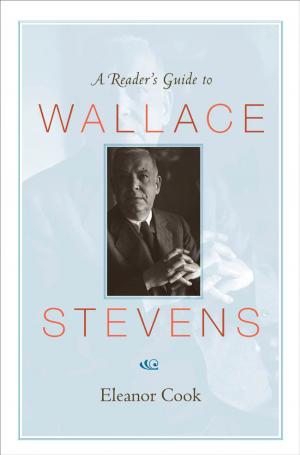 Cover of the book A Reader's Guide to Wallace Stevens by Peter Lumba