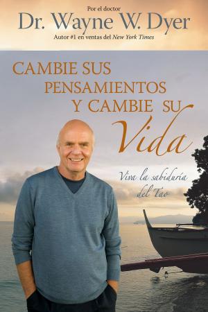 Cover of the book Cambie Sus Pensamientos, Cambie Su Vida by Mastin Kipp
