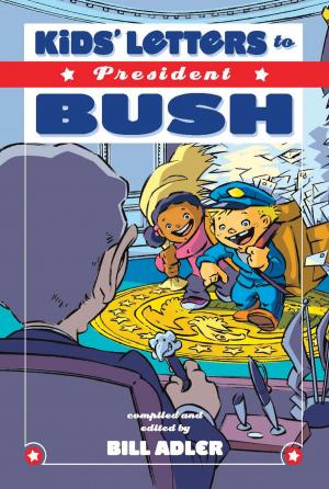 Cover of the book Kids' Letters to President Bush by Mark Atteberry