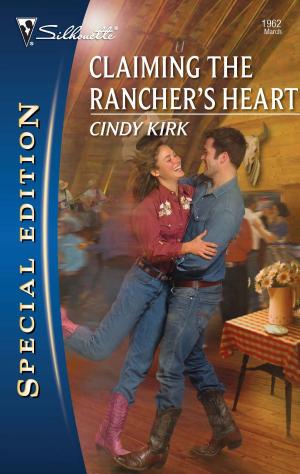 Cover of the book Claiming the Rancher's Heart by Michelle Celmer