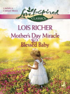 Cover of the book Mother's Day Miracle and Blessed Baby by Sara Mitchell