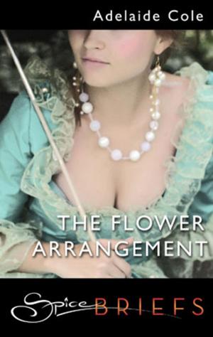 Cover of the book The Flower Arrangement by Anna Fock