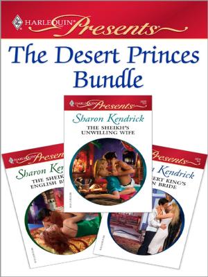 Cover of the book The Desert Princes Bundle by Michelle Smart