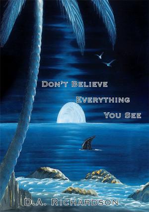Cover of the book Don't Believe Everything You See by Pamela Smith