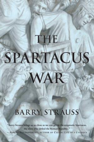 Cover of the book The Spartacus War by Brad Gooch