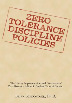 Cover of the book Zero Tolerance Discipline Policies by Dr. Albert de Goias