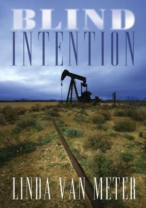 Cover of the book Blind Intention by Leisley M. Lantram