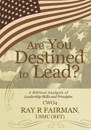 Cover of the book Are You Destined to Lead? by Aaron T. Brownell