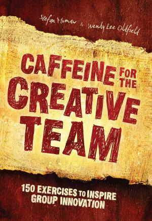 Cover of the book Caffeine for the Creative Team by Katina Z Jones