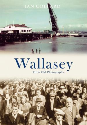 Cover of the book Wallasey From Old Photographs by Eileen M. Bowlt