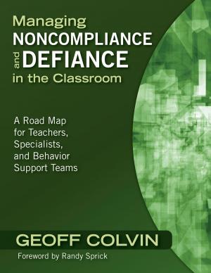 Cover of the book Managing Noncompliance and Defiance in the Classroom by Professor Paul J Cloke, Philip Crang, Professor Mark A Goodwin, Joe Painter, Christopher Philo Philo, Ian Cook et al