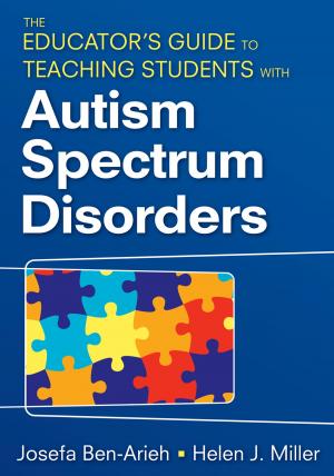Cover of the book The Educator's Guide to Teaching Students With Autism Spectrum Disorders by 