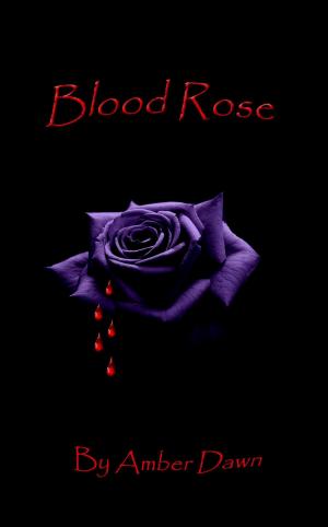 Cover of the book Blood Rose by Lauren Ipsome