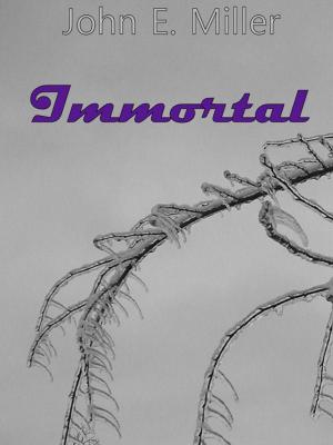 Cover of the book Immortal by Edward T. Yeatts III