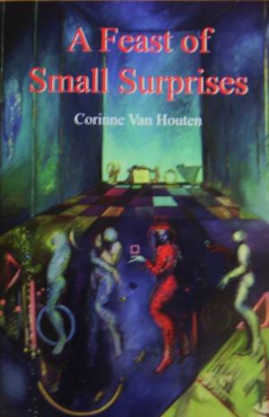 Cover of the book A Feast of Small Surprises by Breakfield and Burkey